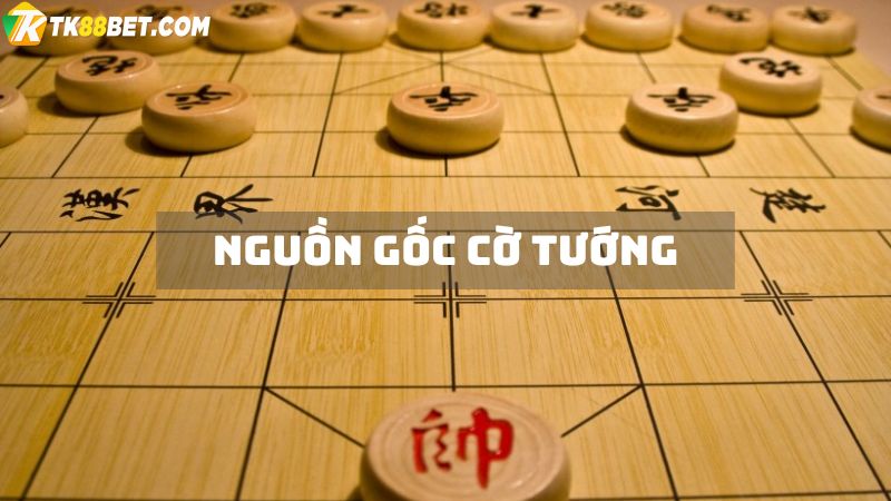 Nguồn gốc cờ tướng