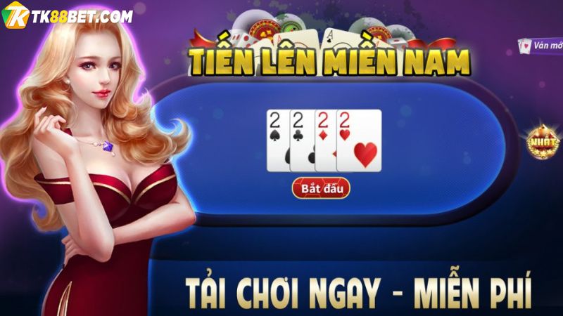 Cách tham gia Tiến lên miền Nam TK88